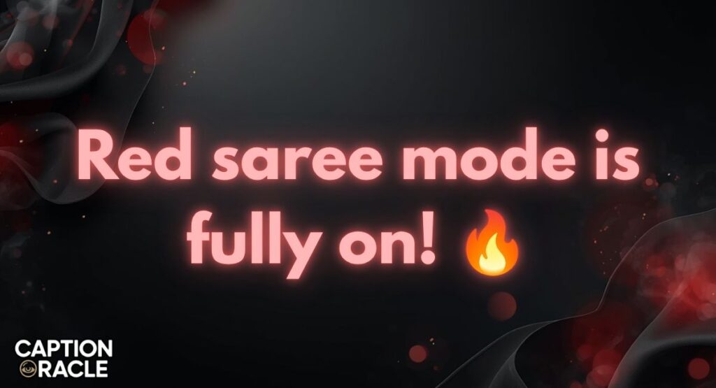 Red Saree Captions With Emojis