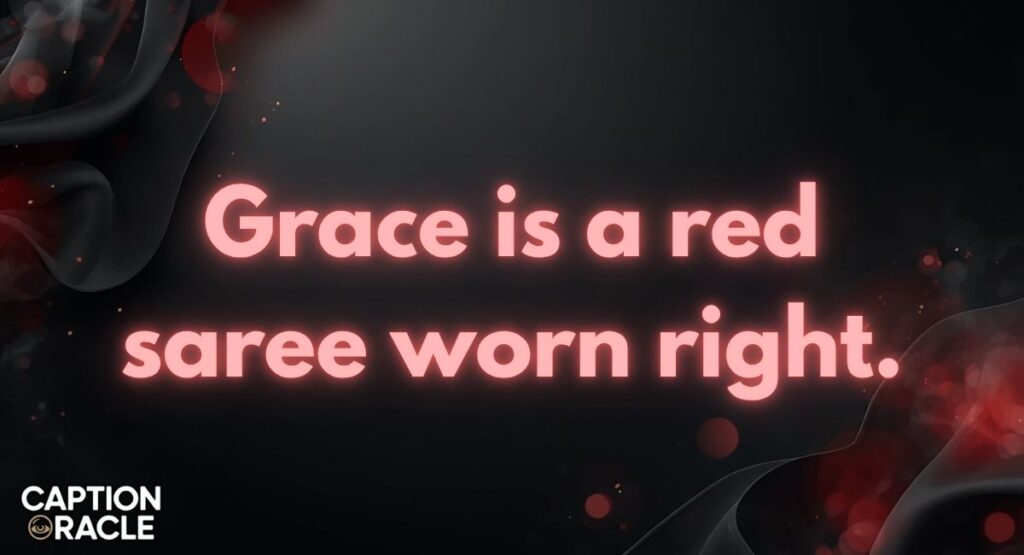 Red Saree Captions with Quotes
