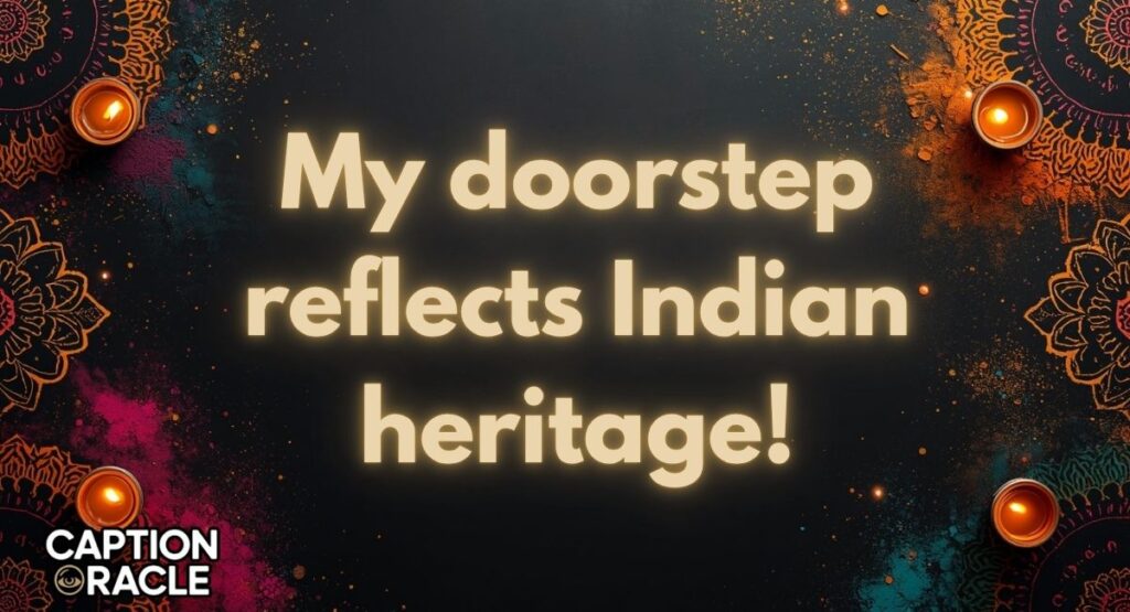 Traditional Indian Rangoli Captions