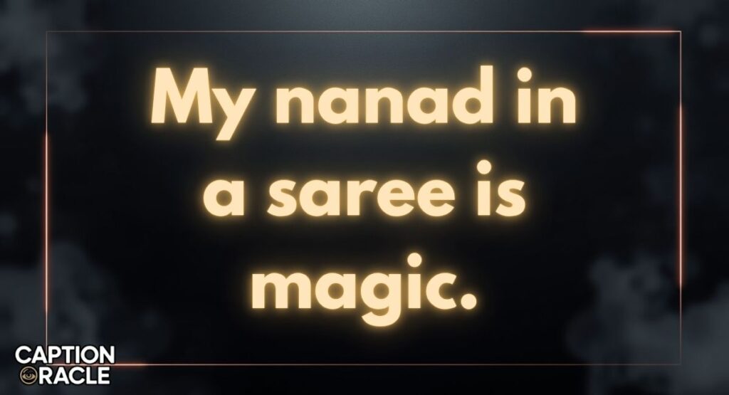 Traditional Nanad Bhabhi Instagram Captions
