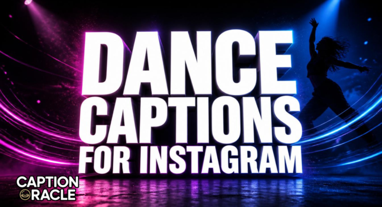 480+ Best Dance Captions for Instagram 2026