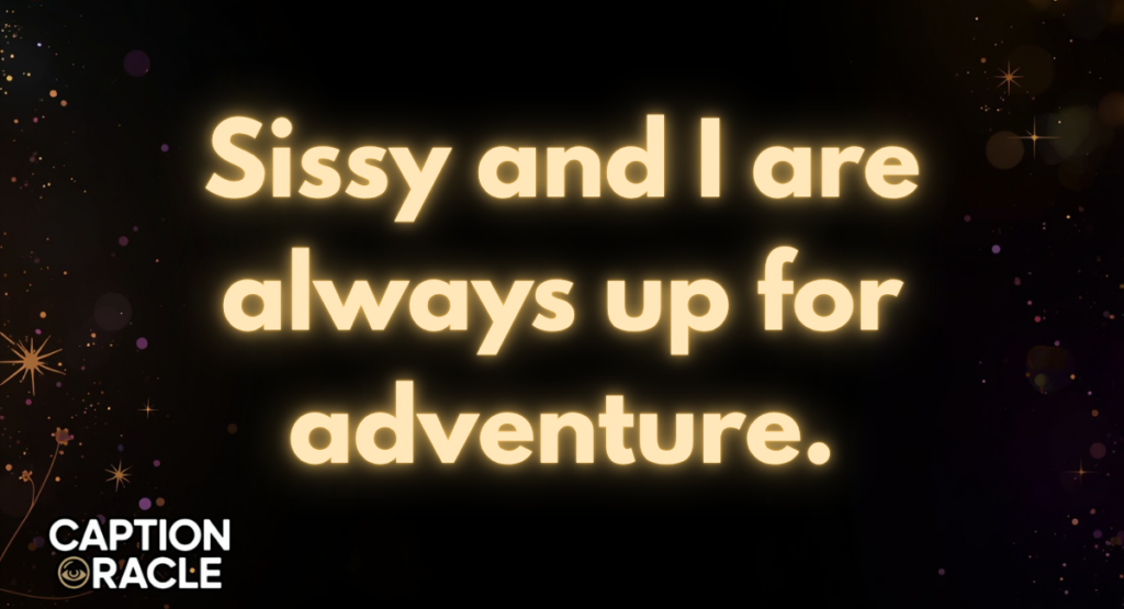 Adventure Sissy Captions