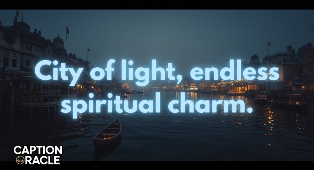 Best Banaras Captions for Instagram