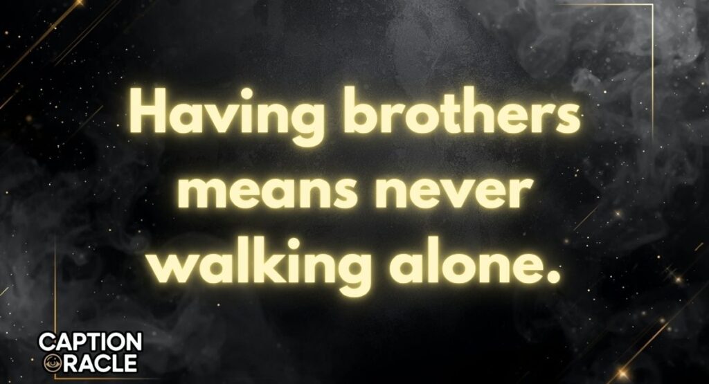 Brothers Quotes