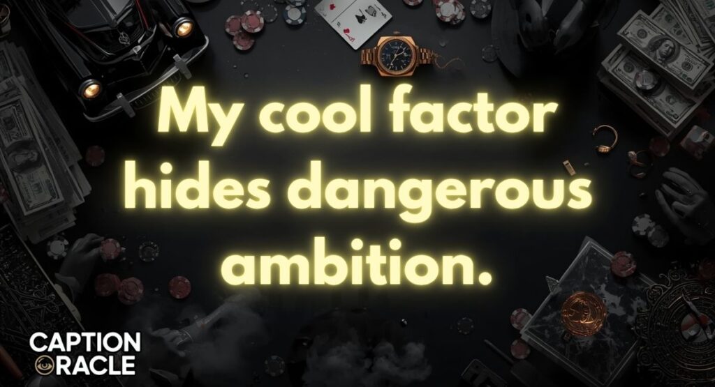 Cool Gangster Captions