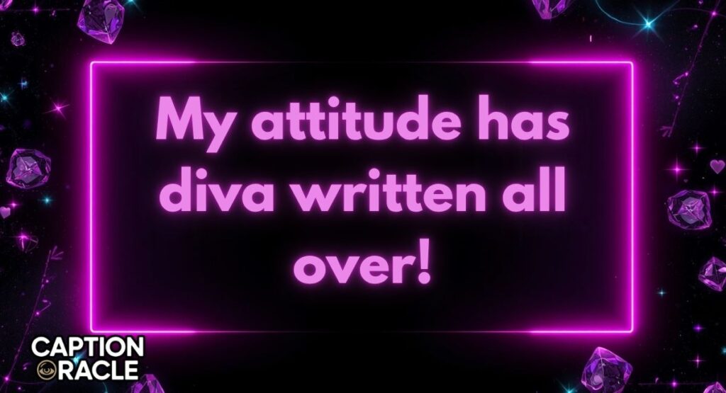 Diva Energy Captions for Instagram
