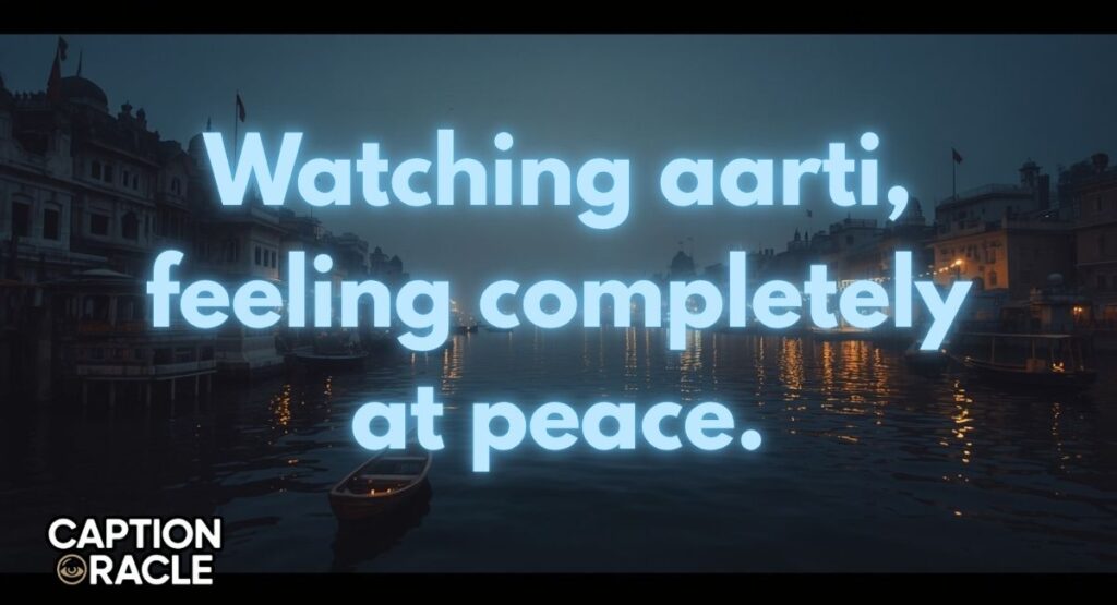 Evening Ganga Aarti Captions for Instagram
