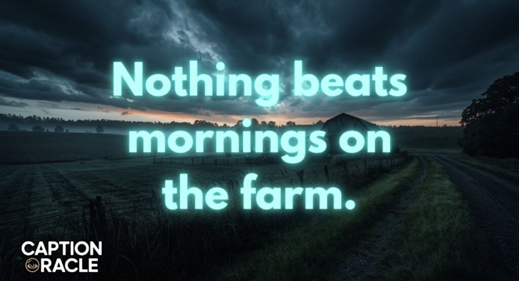 Farm Captions For Instagram
