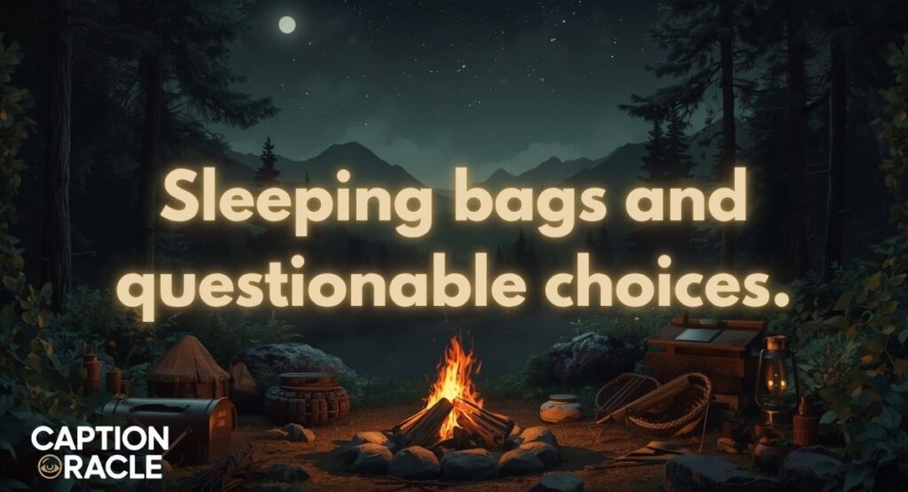 Funny Camping Captions for Instagram