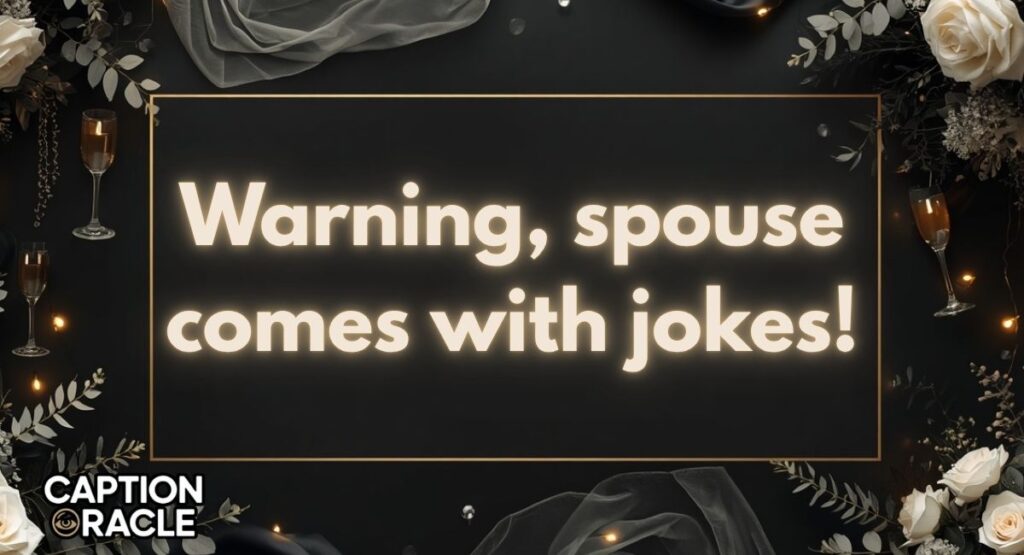 Funny Wedding Captions