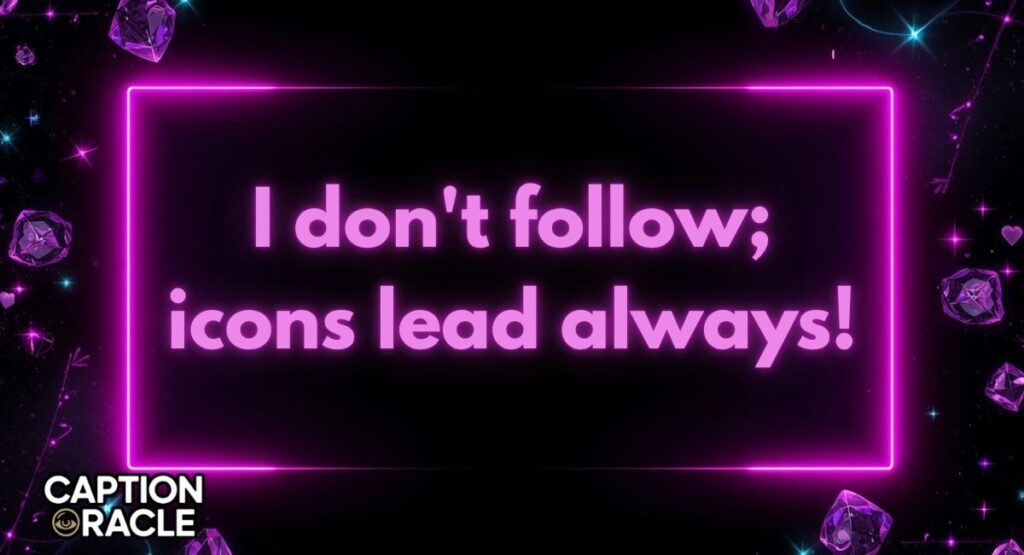 Iconic Slay Sayings for Instagram Bio