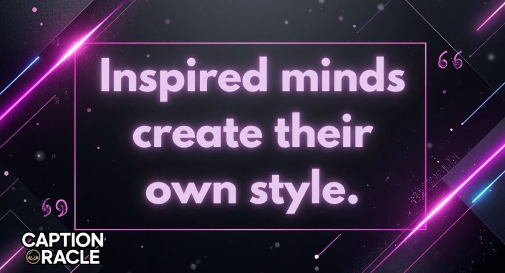 Inspirational Stylish Quotes for Instagram