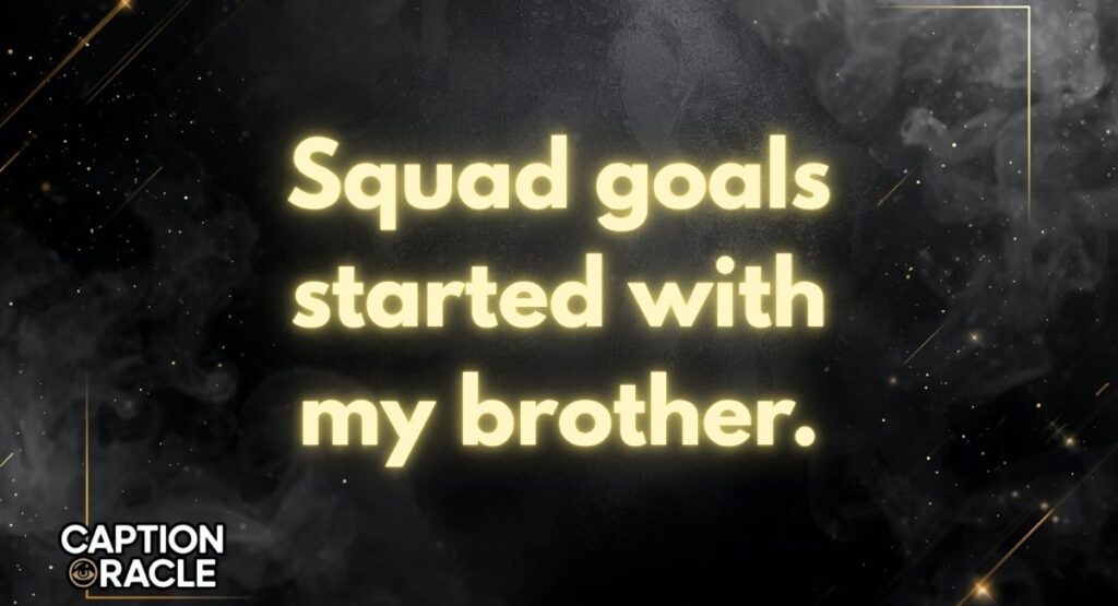 Instagram Brother Quotes