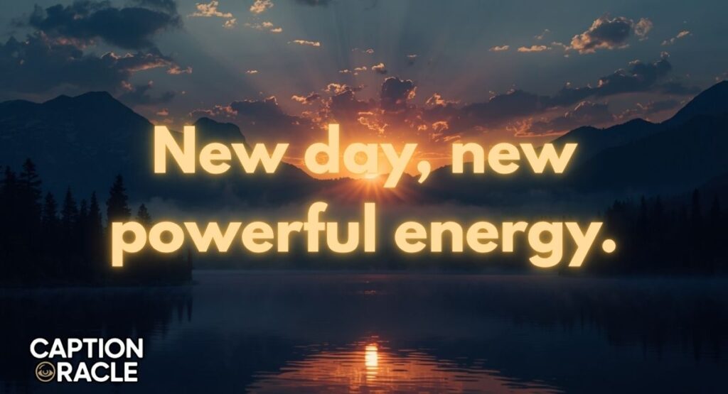 Morning Motivation Sunrise Captions
