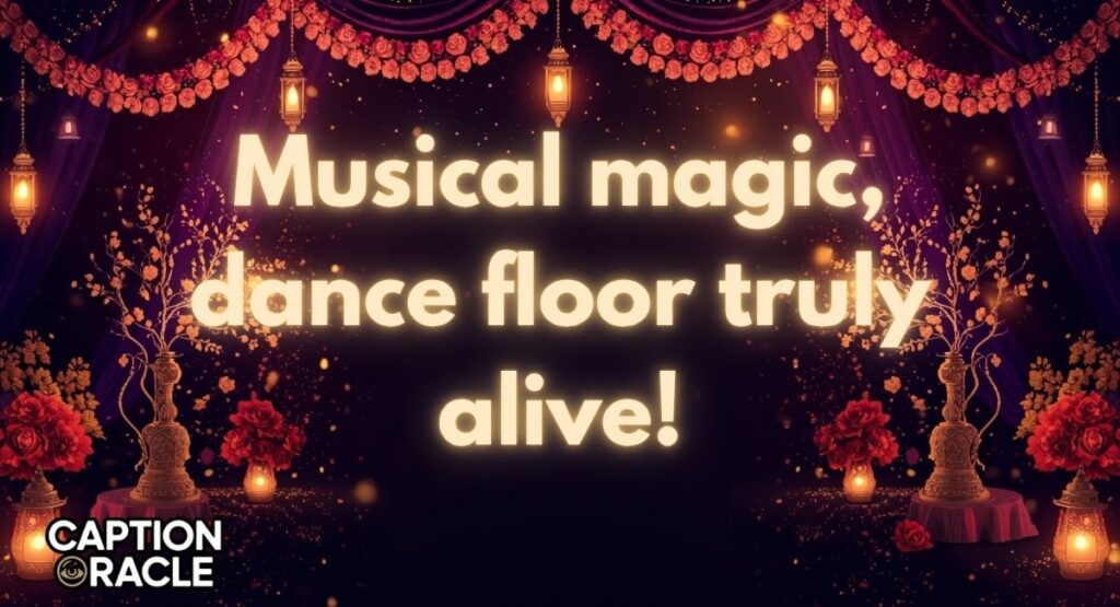 Musical Night Sangeet Captions