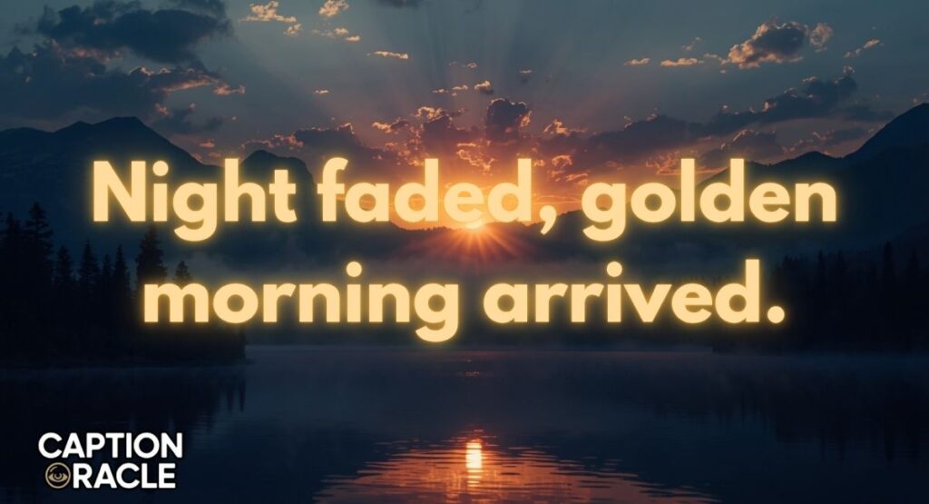 Night-to-Morning & Early Risers Captions