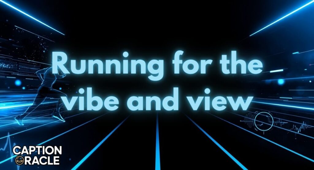 Running for the Aesthetic ๐ธ