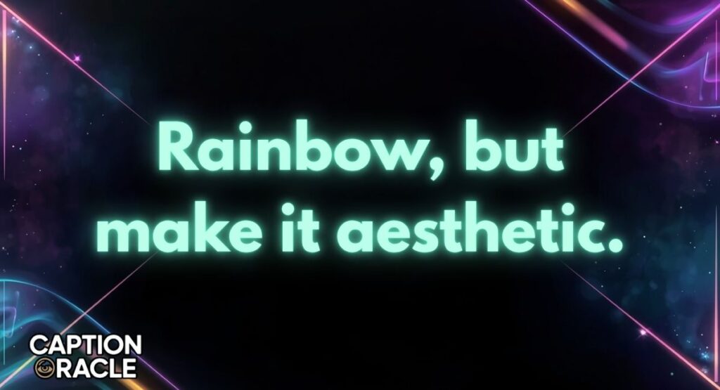 Short Aesthetic Rainbow Captions